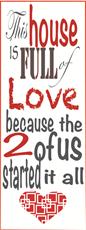 Poster print of Valentine&#39;s day &quot;house full of love&quot; by the artist Designed By Mommy